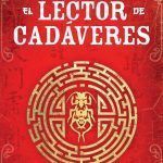 Reseña de ‘El lector de cadáveres’