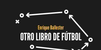 Balón al córner y te hablo de la vida: sobre «Otro libro de fútbol», de Enrique Ballester