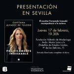 Cayetana Álvarez de Toledo estará en Sevilla para presentar ‘Políticamente indeseable‘