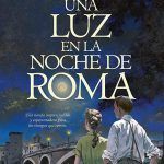 UNA LUZ EN LA NOCHE DE ROMA