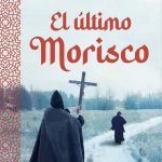 EL ÚLTIMO MORISCO (1)