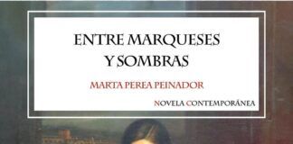 «Entre marqueses y sombras» (Edit. Sargantana) de Marta Perea